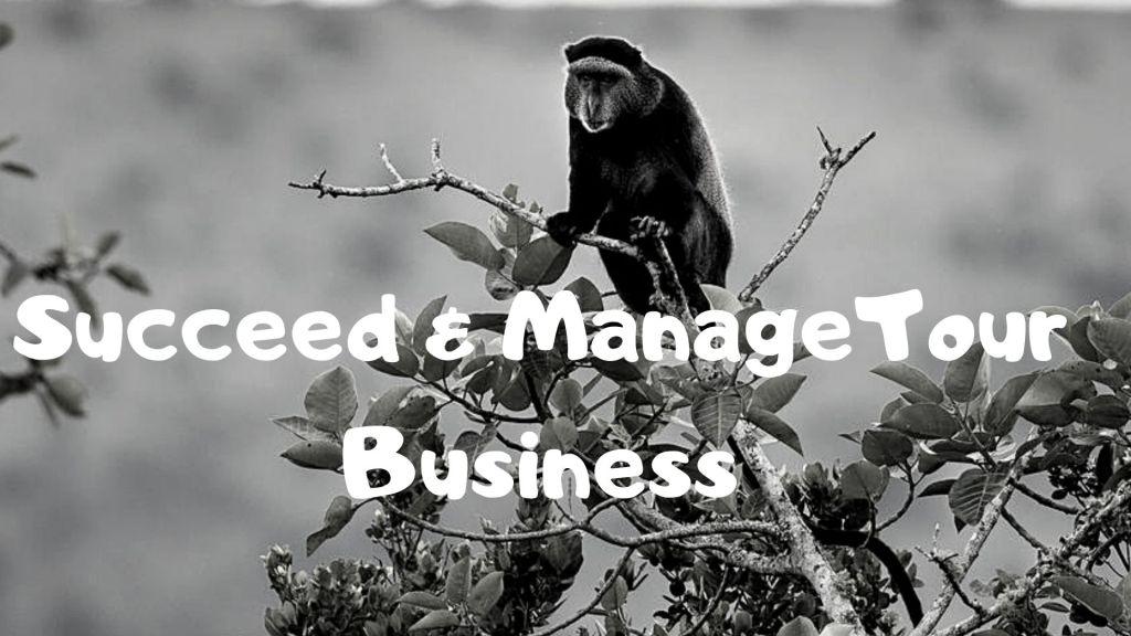 Succeed & Manage Tour Business