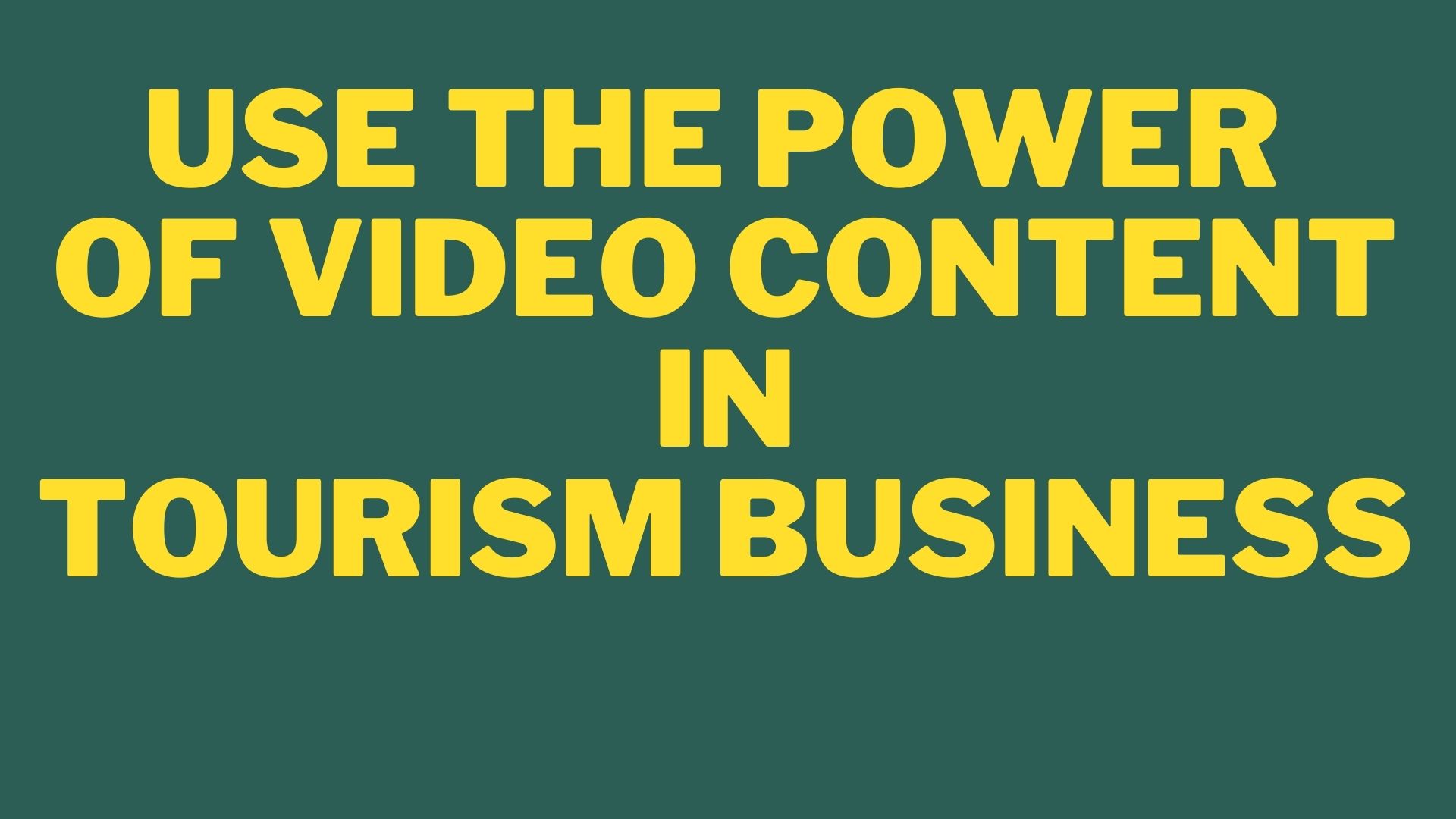 Video Content In Tourism