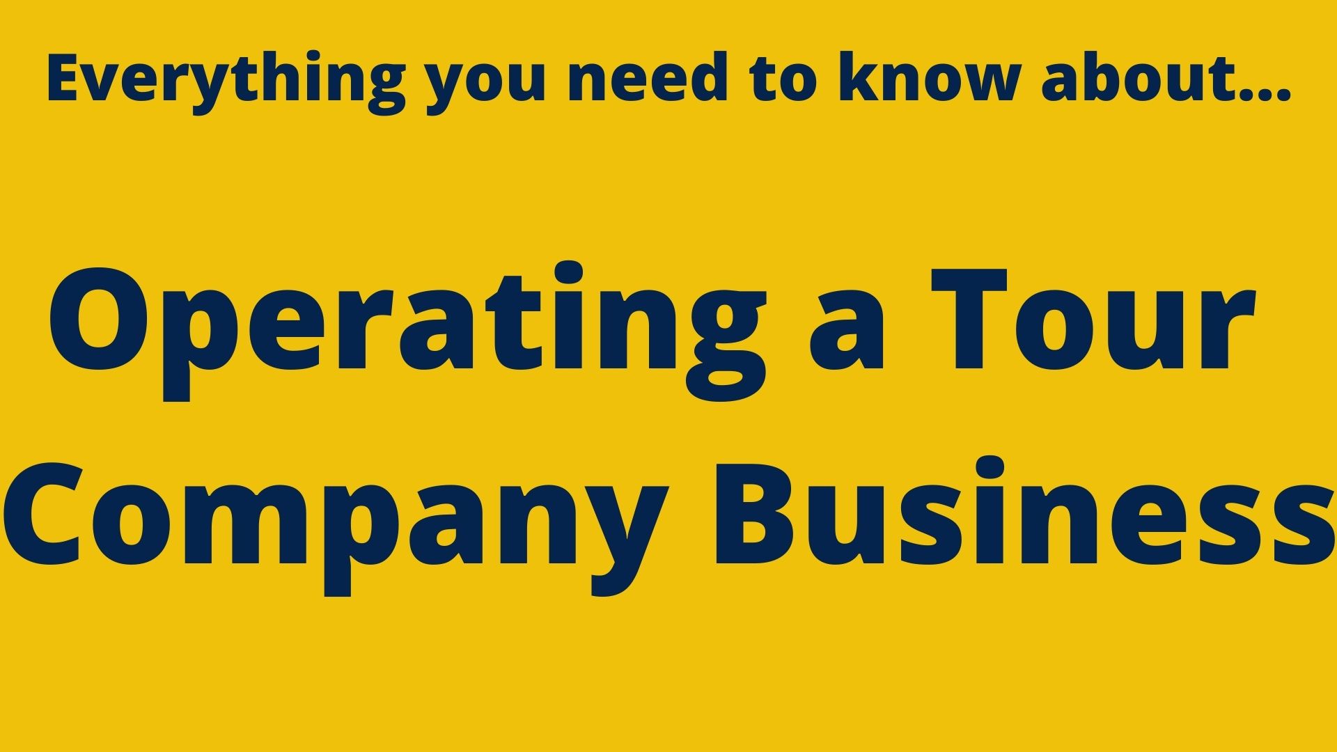Operating A Tour Company Business