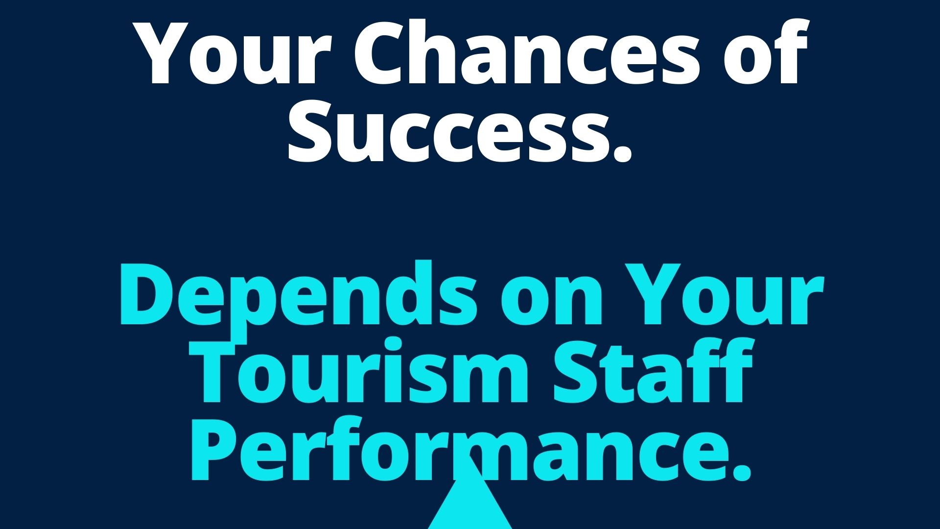 Tourism Staff Performance